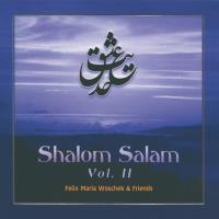 Shalom Salam Vol. 2  [CD] Woschek, Felix Maria