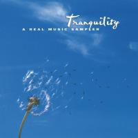 Tranquility [CD] V. A. (Real Music)