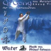 Qi Gong der vier Jahreszeiten - Winter [CD] Reimann, Michael & Meister Zheng Yi