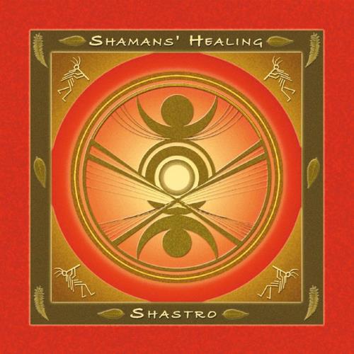 Shaman's Healing [CD] Shastro