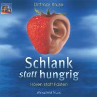 Schlank statt hungrig [CD] Kruse, Dittmar