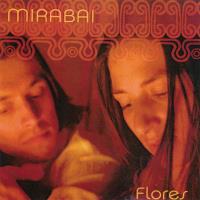 Flores [CD] Mirabai Ceiba