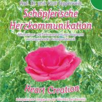 Schöpferische Herzkommunikation [CD] Tepperwein, Kurt Prof Dr. - Heart Creation