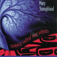 Dance with the Wind [CD] Youngblood, Mary
