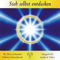 Sich selbst entdecken  [2CDs] Schneider, Petra Dr.