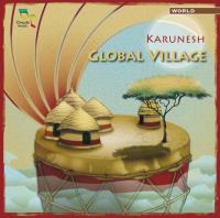 Global Village [CD] Karunesh