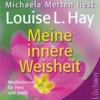 Meine Innere Weisheit [CD] Hay, Louise L.