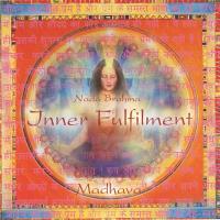 Inner Fulfilment (Mantra Woman) [CD] Madhava