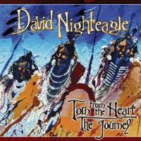 Torn from the Heart, The Journey [CD] Nighteagle, David