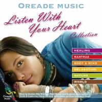 Listen with your Heart Collection [CD] V. A. (Oreade)