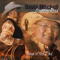 Country Road - Songs of the Dine [CD] Mitchell, Davis