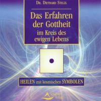 Erfahren der Gottheit [CD] Stelzl, Diethard Dr.