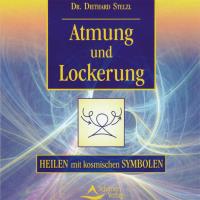 Atmung und Lockerung [CD] Stelzl, Diethard Dr.