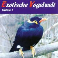 Exotische Vogelwelt [CD] Dingler, Karl-Heinz