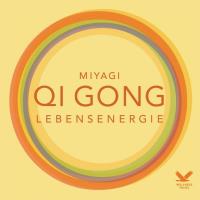Qi Gong [CD] Miyagi