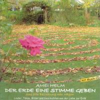 Der Erde eine Stimme geben [CD+Buch] Helm, Amei