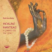 Healing Mantras & Chants for the Soul [CD] Marker, Dinah Arosa