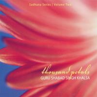 Thousand Petals Sadhana [CD] Guru Shabad Singh Khalsa