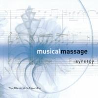 Musical Massage - Synergy [CD] Atlantic Arts Ensemble