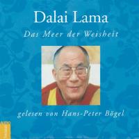 Das Meer der Weisheit [CD] Dalai Lama