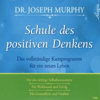 Schule des positiven Denkens [3CDs] Murphy, Joseph Dr.