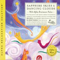 Sapphire Skies & Dancing Clouds [2CDs] Thompson, Jeffrey Dr. & Rossi, Mick