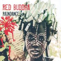 Raindance [CD] Red Buddha