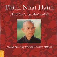 Das Wunder der Achtsamkeit [CD] Thich Nhat Hanh