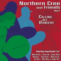 Calling all Dancers [CD] Northern Cree