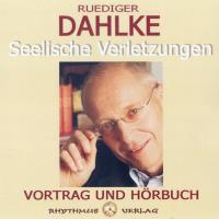 Seelische Verletzungen [CD] Dahlke, Rüdiger