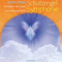 Schutzengel Symphonie [CD] Merlin's Magic