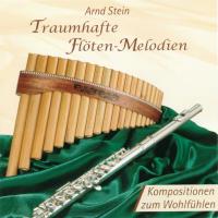 Traumhafte Flöten-Melodien [CD] Stein, Arnd