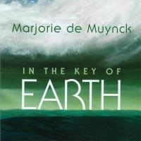 In the Key of Earth [CD] de Muynck, Marjorie