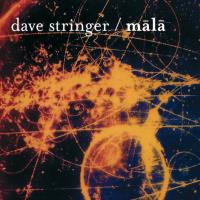 Mala [CD] Stringer, Dave