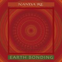Earth Bonding [CD] Nanda Re