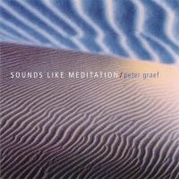 Sounds like Meditation [CD] Graef, Peter