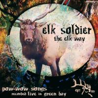 The Elk Way [CD] Elk Soldier