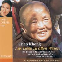 Aus Liebe zu allen Wesen [2CDs] Khong, Chan