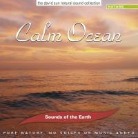 Calm Ocean [CD] Sounds of the Earth - David Sun