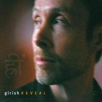 Reveal [CD] Girish