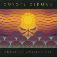 Under an Ancient Sky [CD] Oldman, Coyote