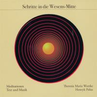 Schritte in die Wesensmitte [2CDs] Wuttke,Theresia Maria & Polus, Henryk