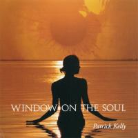 Window on the Soul [CD] Kelly, Patrick