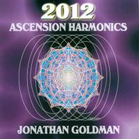 2012 Ascension Harmonics [CD] Goldman, Jonathan