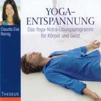 Yoga Entspannung [CD] Reinig, Claudia Eva
