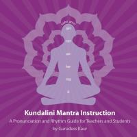 Kundalini Mantra Instruction [CD] Gurudass Kaur