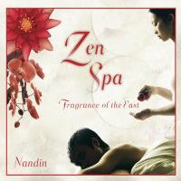 Zen Spa - Fragrance of the East [CD] Nandin