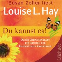 Du kannst es [CD] Hay, Louise L.