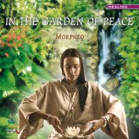 In the Garden of Peace [CD] Morpheo