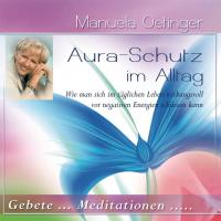 Aura Schutz im Alltag [CD] Oetinger, Manuela